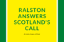 Ralston Answers Scotland's Call