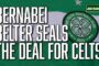 Bernabei Belter Seals the Deal for Celts