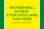 Motherwell review: V for Vata (and van Veen)