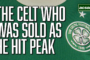 The Celt who was sold from under his manager's nose