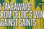 3 takeaways from Celtic's victory over St Johnstone